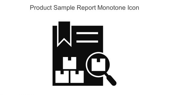 Product Sample Report Monotone Icon In Powerpoint Pptx Png And Editable Eps Format