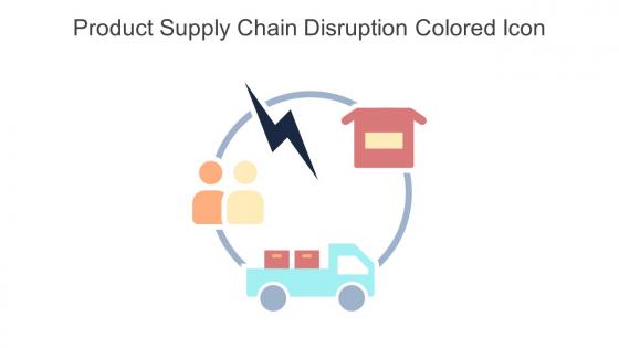 Product Supply Chain Disruption Colored Icon In Powerpoint Pptx Png And Editable Eps Format