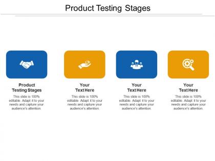 Product testing stages ppt powerpoint presentation show templates cpb