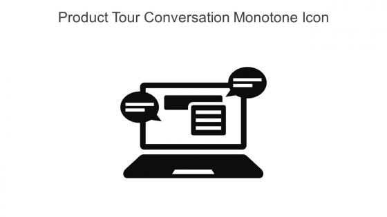 Product Tour Conversation Monotone Icon In Powerpoint Pptx Png And Editable Eps Format