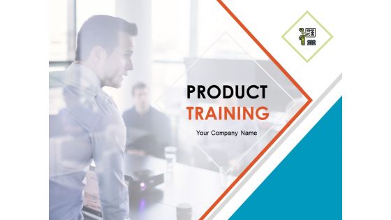 Product Training Powerpoint Presentation Slides