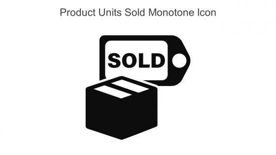 Product Units Sold Monotone Icon In Powerpoint Pptx Png And Editable Eps Format