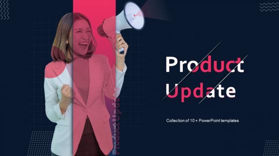 Product Update Powerpoint PPT Template Bundles
