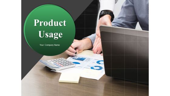 Product Usage Powerpoint Presentation Slides