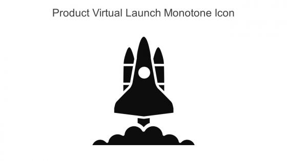 Product Virtual Launch Monotone Icon In Powerpoint Pptx Png And Editable Eps Format