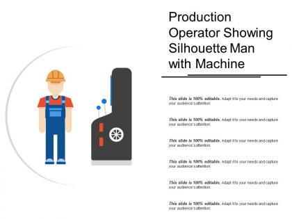 Production operator showing silhouette man with machine