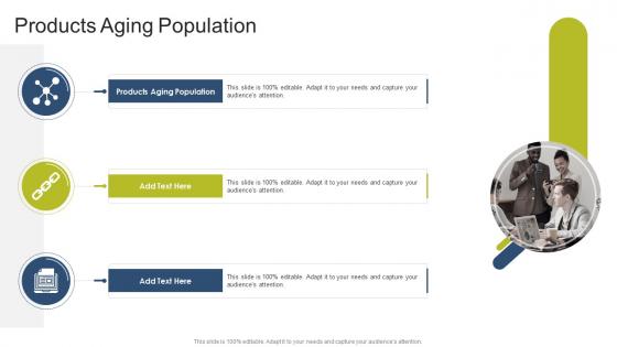 Products Aging Population In Powerpoint And Google Slides Cpb