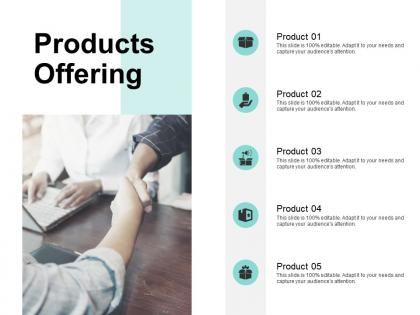 Products offering opportunity ppt powerpoint presentation file samples