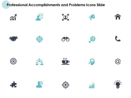 Professional accomplishments and problems icons slide soical ppt slides