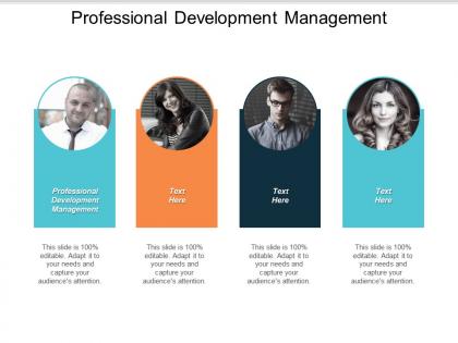 Professional development management ppt powerpoint presentation inspiration design ideas cpb