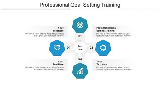Professional goal setting training ppt powerpoint presentation slides clipart cpb
