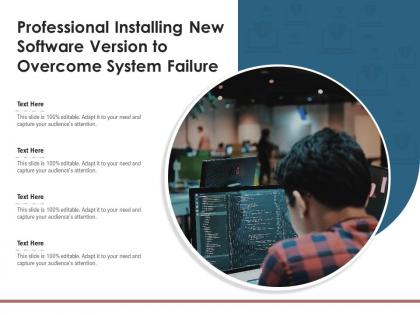 Professional installing new software version to overcome system failure