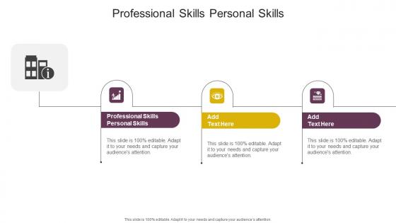 Professional Skills Personal Skills In Powerpoint And Google Slides Cpb