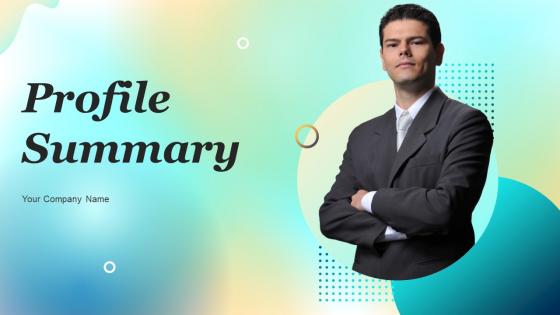 Profile Summary Powerpoint Ppt Template Bundles