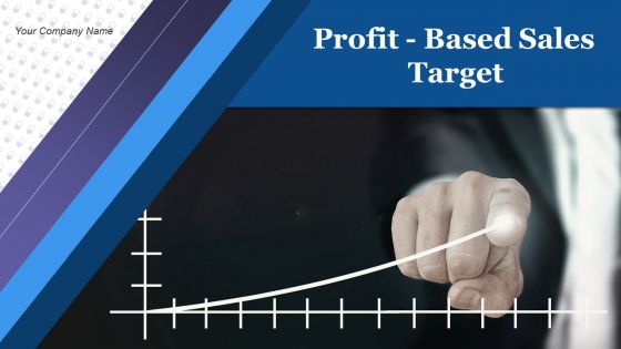 Profit Based Sales Targets Powerpoint Presentation Slides