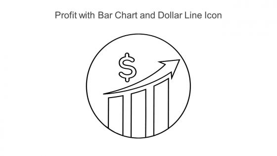 Profit With Bar Chart And Dollar Line Icon