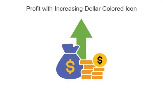 Profit With Increasing Dollar Colored Icon In Powerpoint Pptx Png And Editable Eps Format
