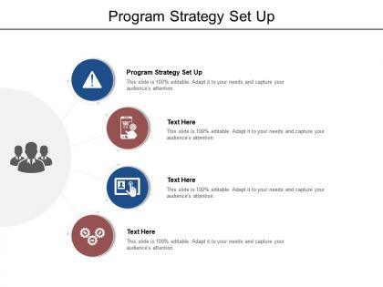 Program strategy set up ppt powerpoint presentation infographic show cpb