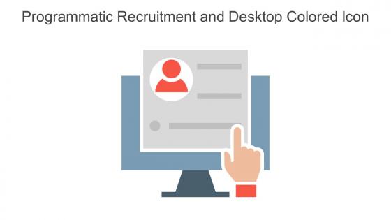 Programmatic Recruitment And Desktop Colored Icon In Powerpoint Pptx Png And Editable Eps Format