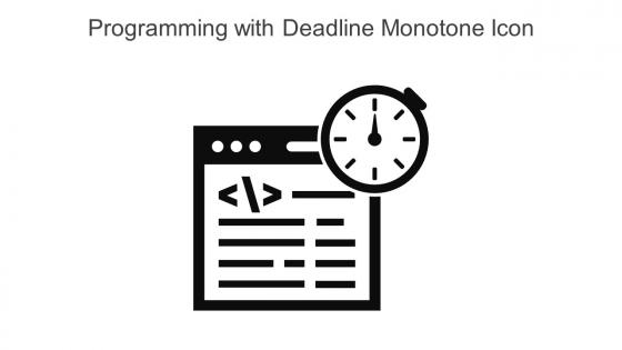 Programming With Deadline Monotone Icon In Powerpoint Pptx Png And Editable Eps Format