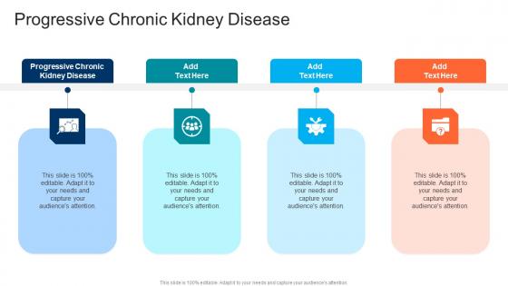 Progressive Chronic Kidney Disease In Powerpoint And Google Slides Cpb
