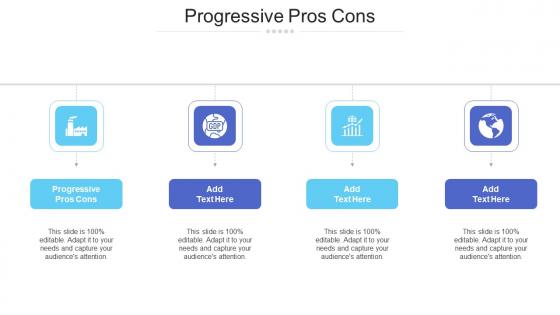 Progressive Pros Cons Ppt Powerpoint Presentation Infographic Template Slides Cpb