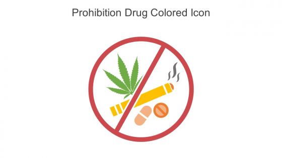 Prohibition Drug Colored Icon In Powerpoint Pptx Png And Editable Eps Format