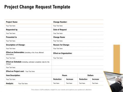 Project change request template reason effect ppt powerpoint presentation model outfit