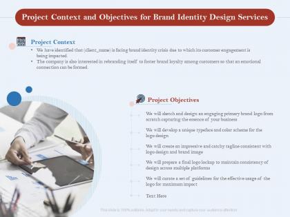 Project context and objectives for brand identity design services ppt powerpoint show