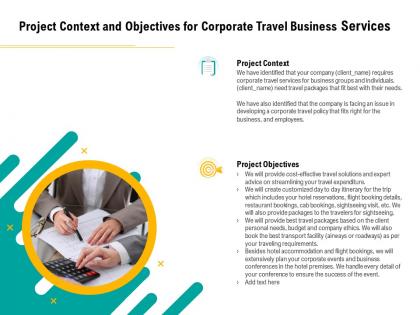 Project context and objectives for corporate travel business services ppt file aids