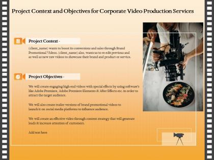 Project context and objectives for corporate video production services ppt layouts
