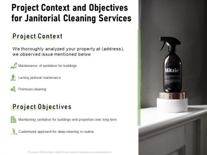 Project context and objectives for janitorial cleaning services ppt powerpoint presentation