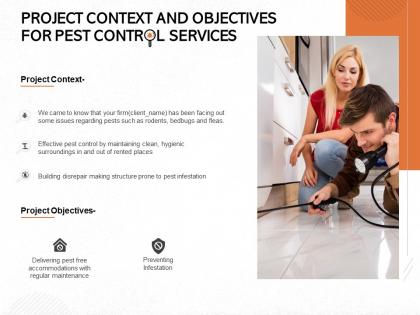 Project context and objectives for pest control services ppt powerpoint presentation