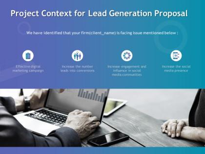 Project context for lead generation proposal ppt powerpoint slides