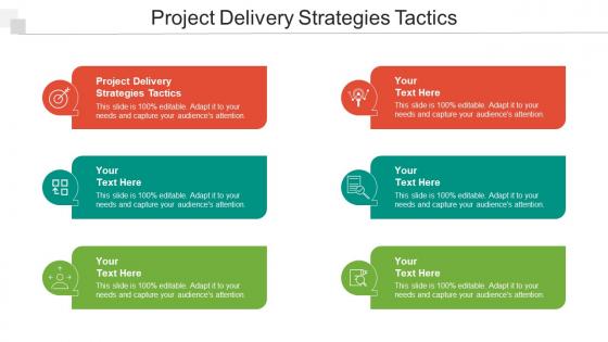 Project Delivery Strategies Tactics Ppt Powerpoint Presentation Layouts Portrait Cpb