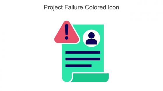 Project Failure Colored Icon In Powerpoint Pptx Png And Editable Eps Format