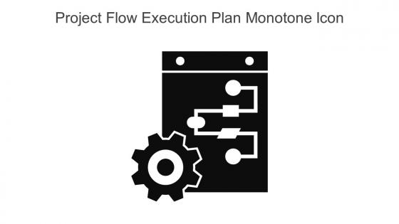 Project Flow Execution Plan Monotone Icon In Powerpoint Pptx Png And Editable Eps Format