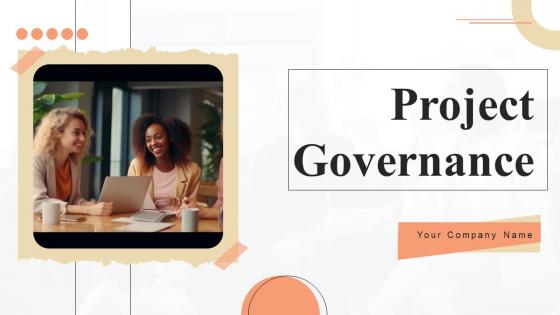 Project Governance Powerpoint Ppt Template Bundles