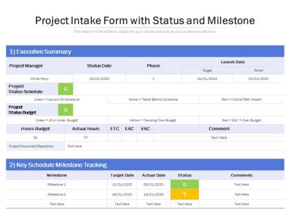 Project intake form with status and milestone