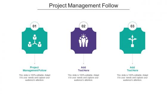 Project Management Follow Ppt Powerpoint Presentation Ideas Design Cpb