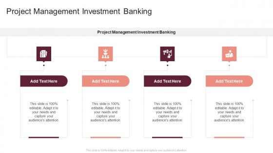 Project Management Investment Banking In Powerpoint And Google Slides Cpb