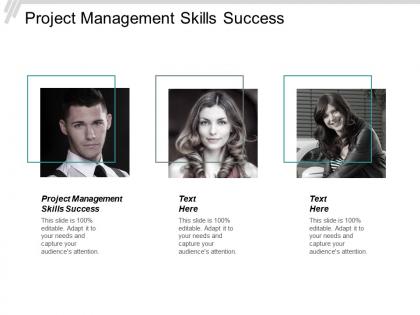 Project management skills success ppt powerpoint presentation file designs download cpb