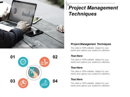 Project management techniques ppt powerpoint presentation infographic template design ideas cpb