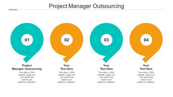 Project manager outsourcing ppt powerpoint presentation ideas picture cpb