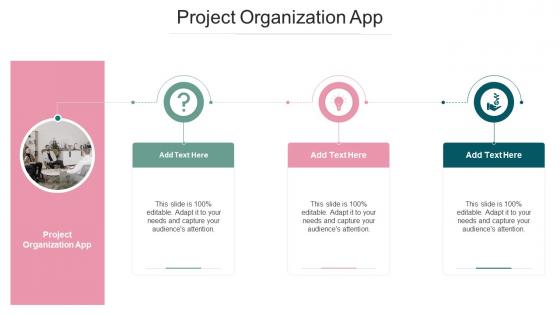 Project Organization App In Powerpoint And Google Slides Cpb
