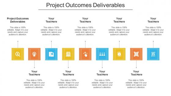 Project Outcomes Deliverables Ppt Powerpoint Presentation Infographics Clipart Images Cpb