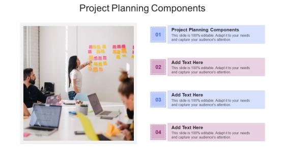 Project Planning Components In Powerpoint And Google Slides Cpb