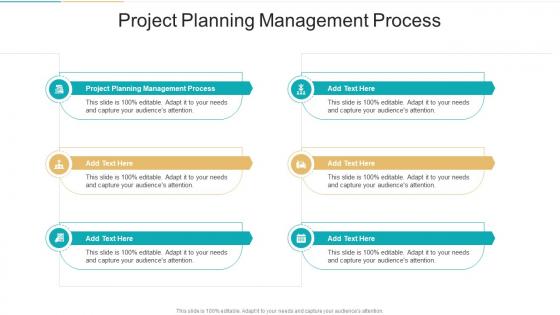 Project Planning Management Process In Powerpoint And Google Slides Cpb