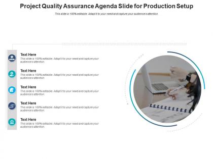 Project quality assurance agenda slide for production setup infographic template