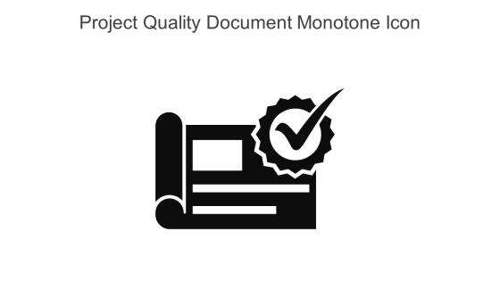 Project Quality Document Monotone Icon In Powerpoint Pptx Png And Editable Eps Format